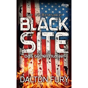 Black Site - Das Geheimlager: Der US-Bestseller