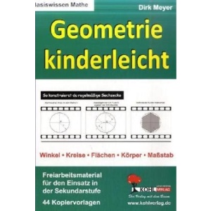 Geometrie kinderleicht Winkel - Kreis - Fläche - Körper - Maßstab