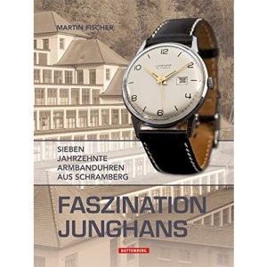 Faszination Junghans: Sieben Jahrzehnte Armbanduhren aus Schramberg