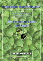 Inspiration from Brussels? the European Union and Sport