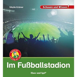 Im Fußballstadion: Schauen und Wissen!