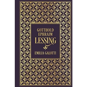 Emilia Galotti: Ein Trauerspiel in fünf Aufzügen: Leinen mit Goldprägung