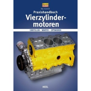 Vierzylinder-Motoren: Einstellen - Warten - Optimieren