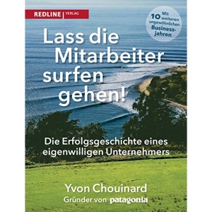 Lass die Mitarbeiter surfen gehen: Die Erfolgsgeschichte eines eigenwilligen Unternehmers