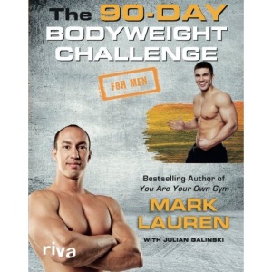 The 90-Day Bodyweight Challenge for Men