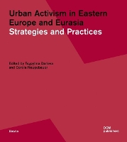 Urban Activism in Eastern Europe and Eurasia