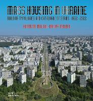 Mass Housing in Ukraine