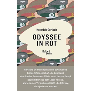 Odyssee in Rot: Bericht einer Irrfahrt. Herausgegeben und mit einem dokumentarischen Nachwort versehen von Carsten Gansel