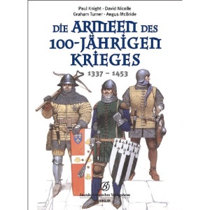 Die Armeen des 100-jährigen Krieges