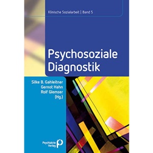 Psychosoziale Diagnostik: Klinische Sozialarbeit 5