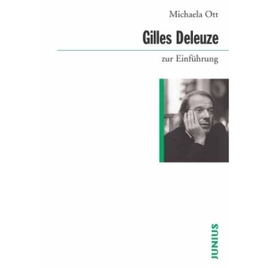 Gilles Deleuze zur Einführung