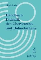 Handbuch Didaktik des Übersetzens und Dolmetschens