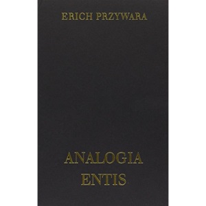 Schriften: Analogia Entis. Ur-Struktur und All-Rhythmus