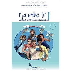 Eja edhe ti!: Band 1. Lehrbuch für Albanisch