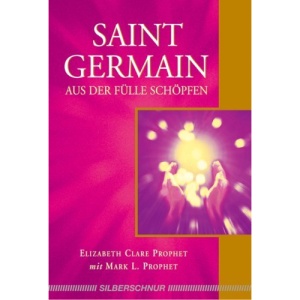 Saint Germain - Aus der Fülle schöpfen