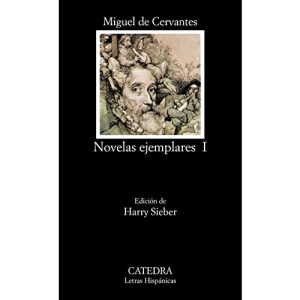 Novelas Ejemplares 1: Novelas Ejemplares 1 (Letras Hispanicas): 105