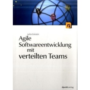 Agile Softwareentwicklung mit verteilten Teams