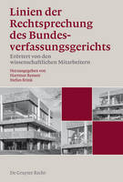 Linien der Rechtsprechung des Bundesverfassungsgerichts - erörtert von den wissenschaftlichen Mitarbeiterinnen und Mitarbeitern, Band 1, Linien der Rechtsprechung des Bundesverfassungsgerichts - erörtert von den wissenschaftlichen Mitarbeiterinnen und Mit