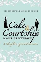 Cake and Courtship