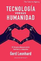 Tecnología versus Humanidad