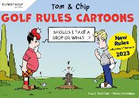 Golf Rules Cartoons with Tom & Chip