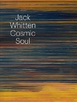 Jack Whitten: Cosmic Soul
