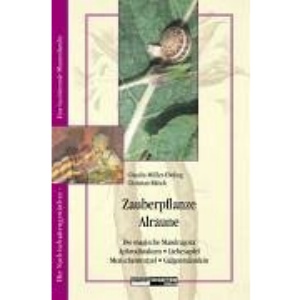 Zauberpflanze Alraune: Die Magische Mandragora