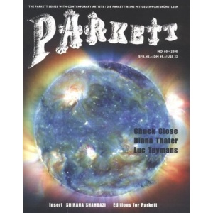 Parkett No. 60 Chuck Close, Diana Thater, Luc Tuymans