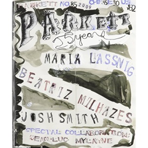 Parkett No. 85 Maria Lassnig, Beatriz Milhazes, Jean-Luc Mylayne, Josh Smith