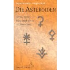 Die Asteroiden.: Ceres, Pallas, Juno und Vesta im Horoskop