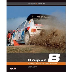 Gruppe B  Aufstieg und Fall der Rallye-Monster