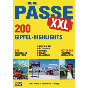 Pässe XXL: 200 Gipfel-Highlights