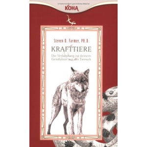 Krafttiere: Die Verbindung zu deinem Geistführer aus der Tierwelt