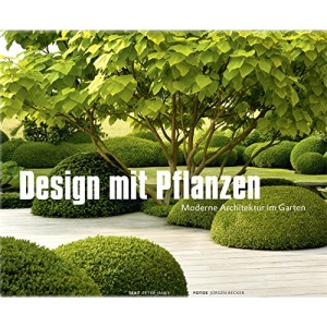 Design mit Pflanzen: Moderne Architektur im Garten