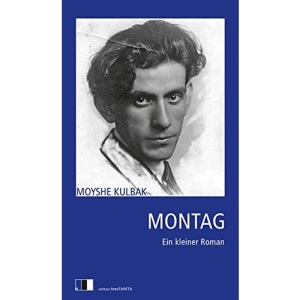 Montag: Ein kleiner Roman