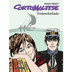 Corto Maltese 01 / Farbausgabe: Südseeballade