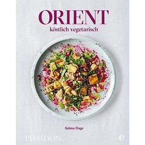 Orient - köstlich vegetarisch