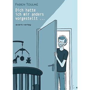 Dich hatte ich mir anders vorgestellt ...