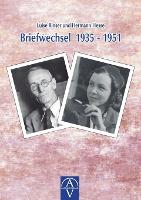 Luise Rinser und Hermann Hesse, Briefwechsel 1935-1951
