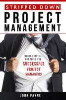 Stripped Down Project Management
