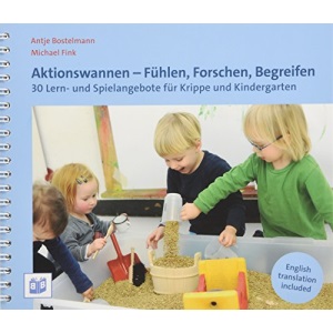 Aktionswannen - Fühlen, Forschen, Begreifen: 30 Lern- und Spielangebote für Krippe und Kindergarten
