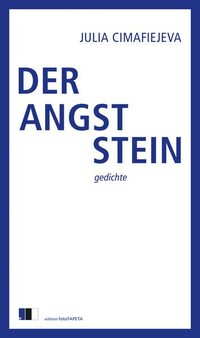 DER ANGSTSTEIN: gedichte