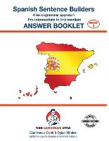 Spanish Sentence Builders - Pre - I - Answer Book