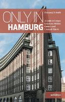 Only in Hamburg