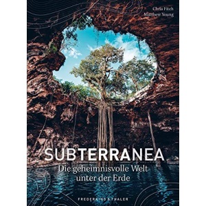 Subterranea: Die geheimnisvolle Welt unter der Erde