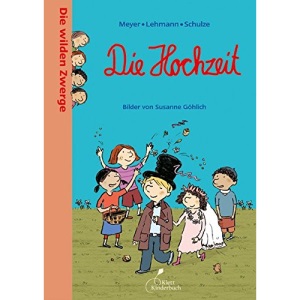 Die wilden Zwerge 8. Die Hochzeit: Kindergartenreihe