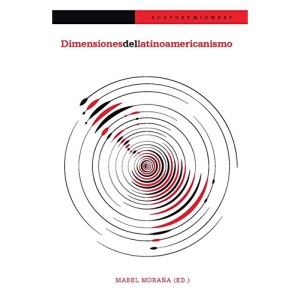 Dimensiones del latinoamericanismo