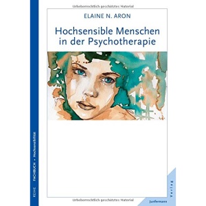 Hochsensible Menschen in der Psychotherapie