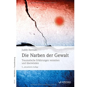 Die Narben der Gewalt: Traumatische Erfahrungen verstehen und überwinden