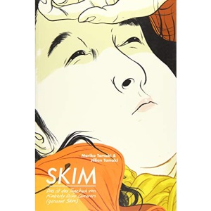 Skim: Dies ist das Tagebuch von Kimberly Keiko Cameron (genannt Skim)